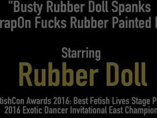 Busty Rubber Doll Spanks & Strapon Fucks Rubber Painted damsel